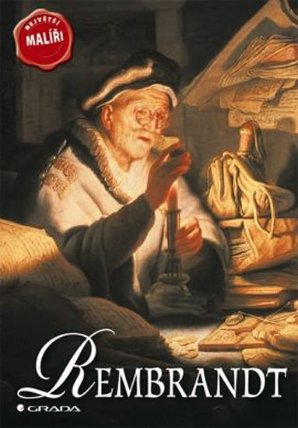 Rembrandt - Největší malíři