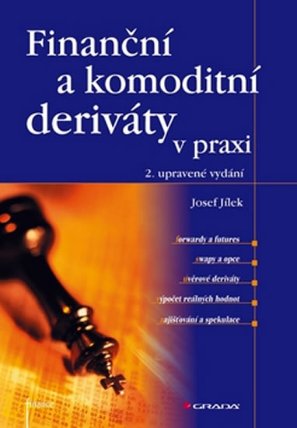 Finanční a komoditní deriáty v praxi, 2. vydání