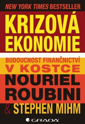 Krizová ekonomie - Budoucnost finančnictví v kostce 