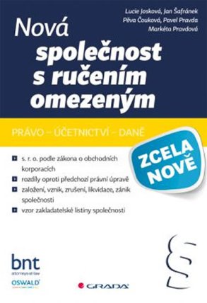 Nová společnost s ručením omezeným - právní, účetní a daňový pohled na s.r.o. po 1. 1. 201