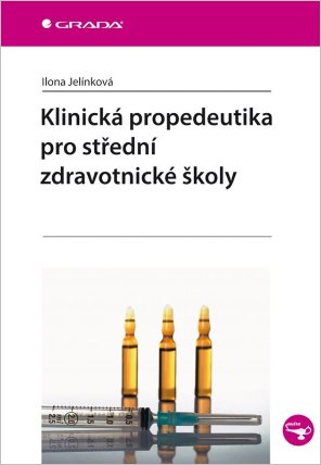 Klinická propedeutika pro střední zdravotnické školy