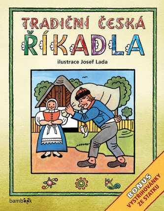 Tradiční česká ŘÍKADLA - Josef Lada