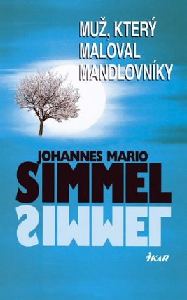 Muž, který maloval mandlovníky
