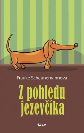 Z pohledu jezevčíka