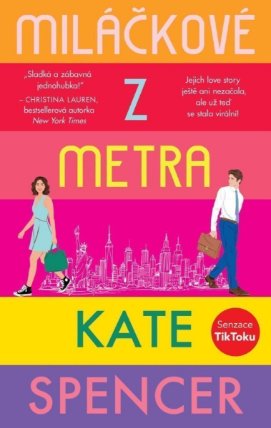 Miláčkové z metra
