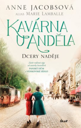 Kavárna U Anděla: Dcery naděje