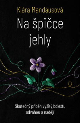 Na špičce jehly