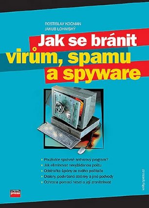 Jak se bránit virům, spamu a spyware