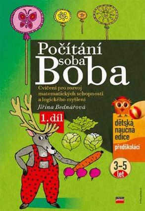 Počítání soba Boba 1. díl - Cvičení pro rozvoj matematických schopností a logického myšlen