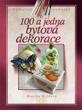100 jedna bytová dekorace