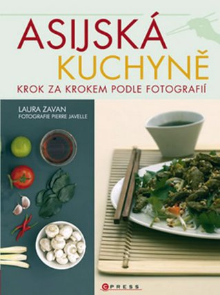 Asijská kuchyně - Krok za krokem podle fotografií