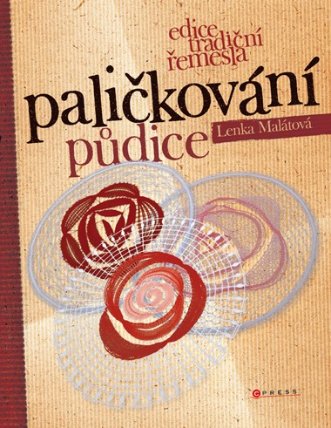 Paličkování - Půdice