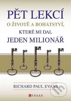 Pět lekcí o životě a bohatství, které mi dal jeden