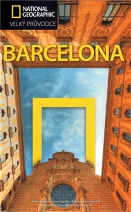 Barcelona - Velký průvodce National Geographic