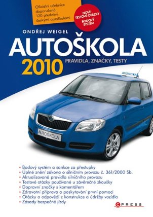 Autoškola 2010 - Pravidla, značky, testy