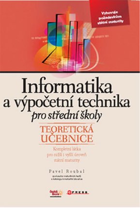 Informatika a výpočetní technika pro SŠ