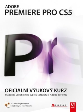 Adobe Premiere Pro CS5 - Oficiální výuko