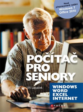 Počítač pro seniory - Windows 7 a Office 2010