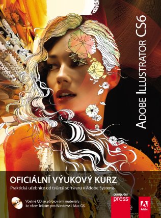 Adobe Illustrator CS6 - Oficiální výukový kurz + CD