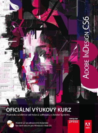 Adobe InDesign CS6 - Oficiální výukový k