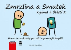 Zmrzlina a Smutek - Kyanid a Štěstí 2