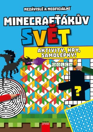 Minecrafťákův svět: Aktivity, hry, samolepky