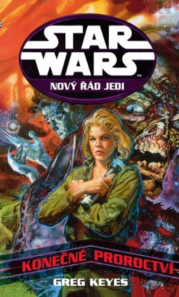 Star Wars 17 - Konečné proroctví