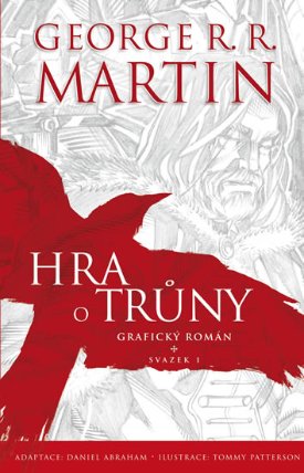 Hra o trůny - grafický román - svazek 1