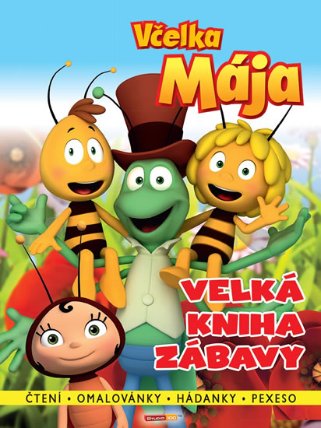 Včelka Mája - Velká kniha zábavy • Čtení • omalovánky • hádanky • pexeso