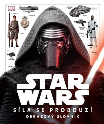 Star Wars - Epizoda Vll. Síla se probouzí - Obrazový slovník