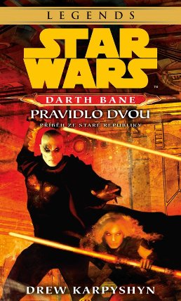 Star Wars Darth Bane 2. - Pravidlo dvou