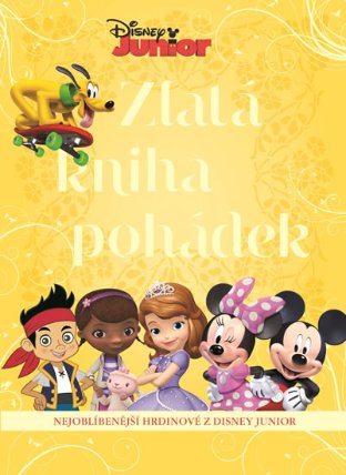 Disney Junior - Zlatá kniha pohádek