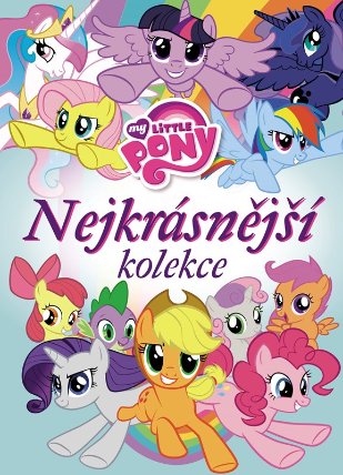 My Little Pony - Nejkrásnější kolekce