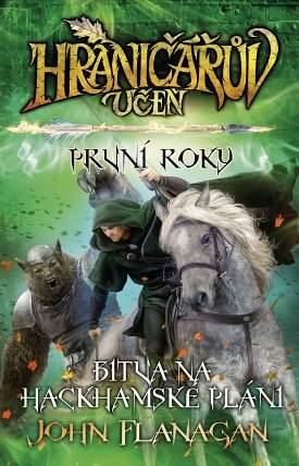 Hraničářův učeň - První roky - Bitva na Hackhamské pláni