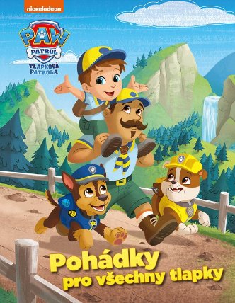 Tlapková patrola - Pohádky pro všechny tlapky