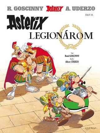 Asterix X - Asterix legionárom