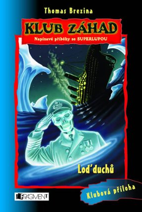 Klub záhad - Loď duchů