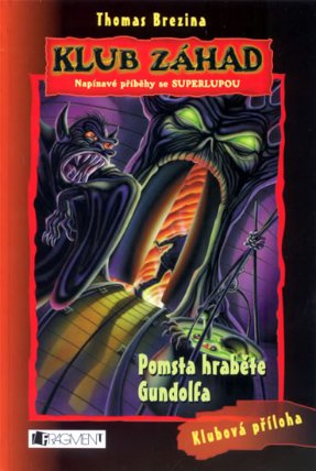 Klub záhad - Pomsta Hraběte Gundolfa