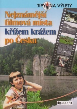 Nejznámější filmová místa křížem krážem
