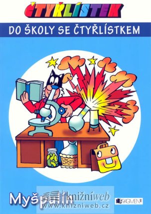 Do školy se Čtyřlístkem - Myšpulín