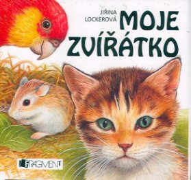Moje zvířátko - leporelo - 3. vydání
