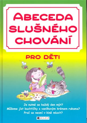 Abeceda slušného chování - pro děti