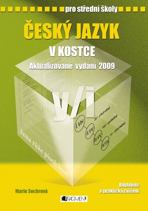 Český jazyk v kostce pro SŠ