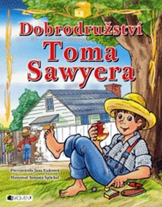 Dobrodružství Toma Sawyera – pro děti