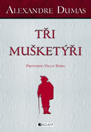 Tři mušketýři - Fragment