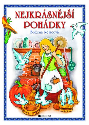 Nejkrásnější pohádky - Němcová