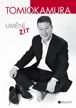 Tomio Okamura – Umění žít