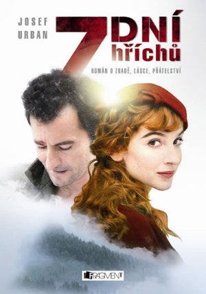 7 dní hříchů - Román o zradě, lásce, přá