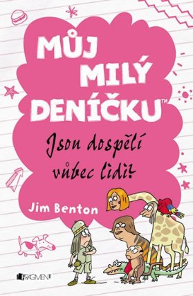 Můj milý deníčku 5 – Jsou dospělí vůbec 
