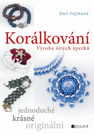 Korálkování – výroba šitých šperků